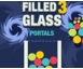 FILLED GLASS 3 PORTALS